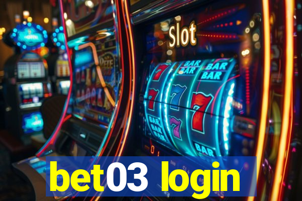 bet03 login
